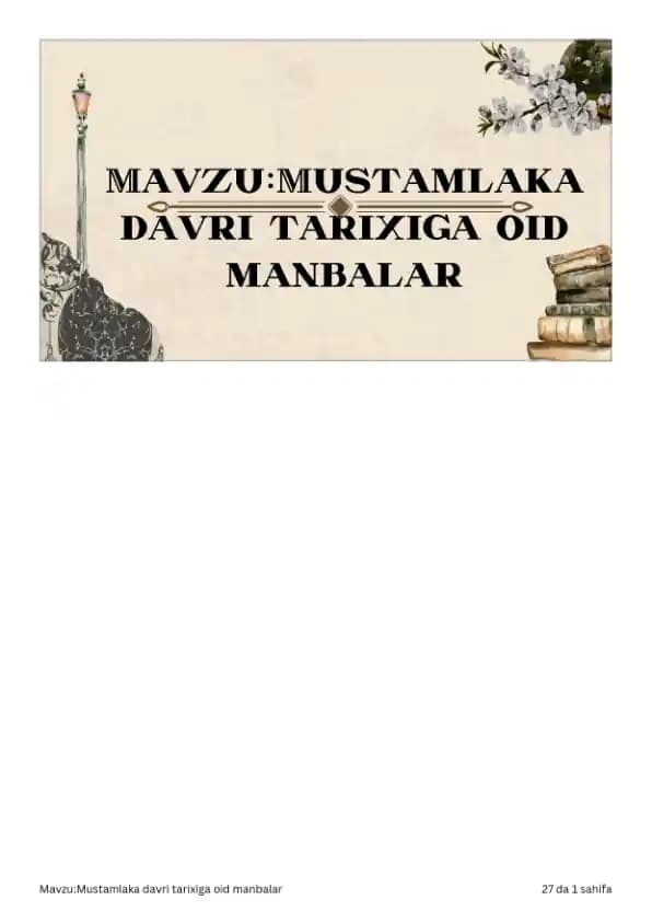 Mustamlaka davri tarixiga oid manbalar
