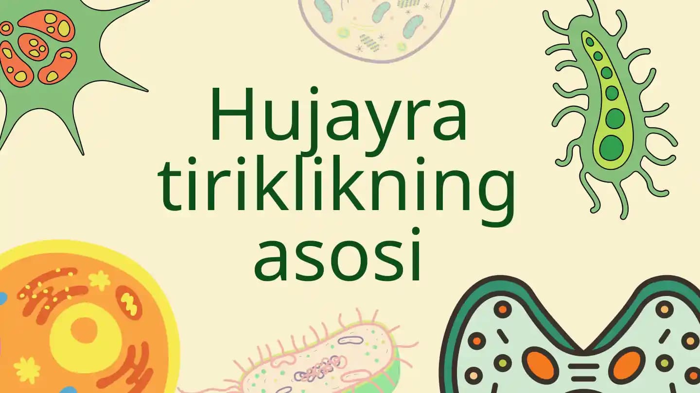 Hujayra tiriklikning asosi taqdimot