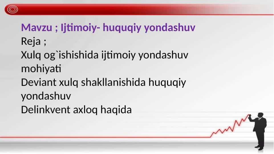 Ijtimoiy- huquqiy yondashuv