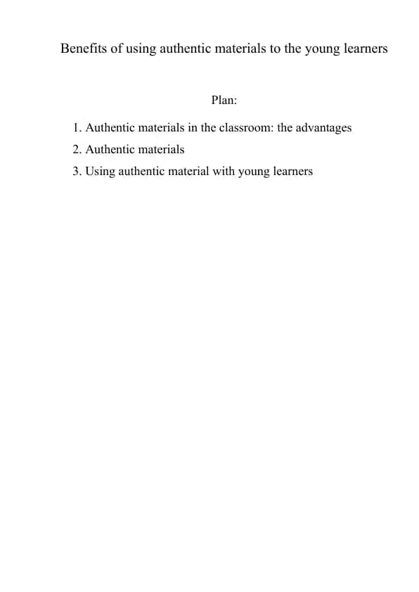 Benefits of using authentic materials to the young learners
