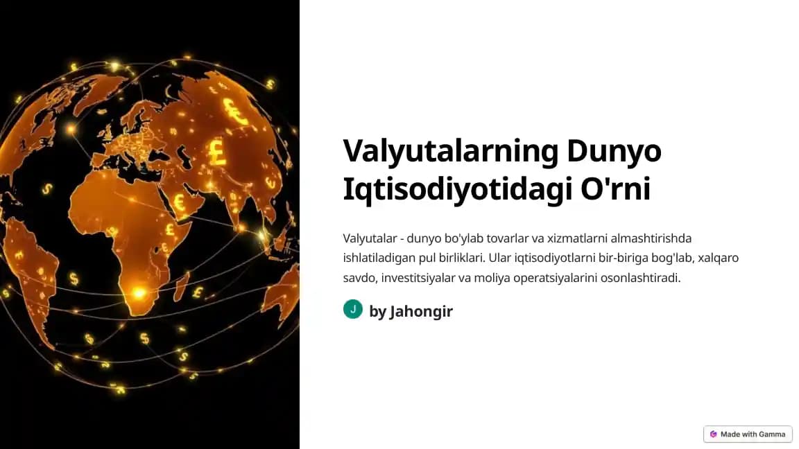 Valyutalarning Dunyo Iqtisodiyotidagi O'rni