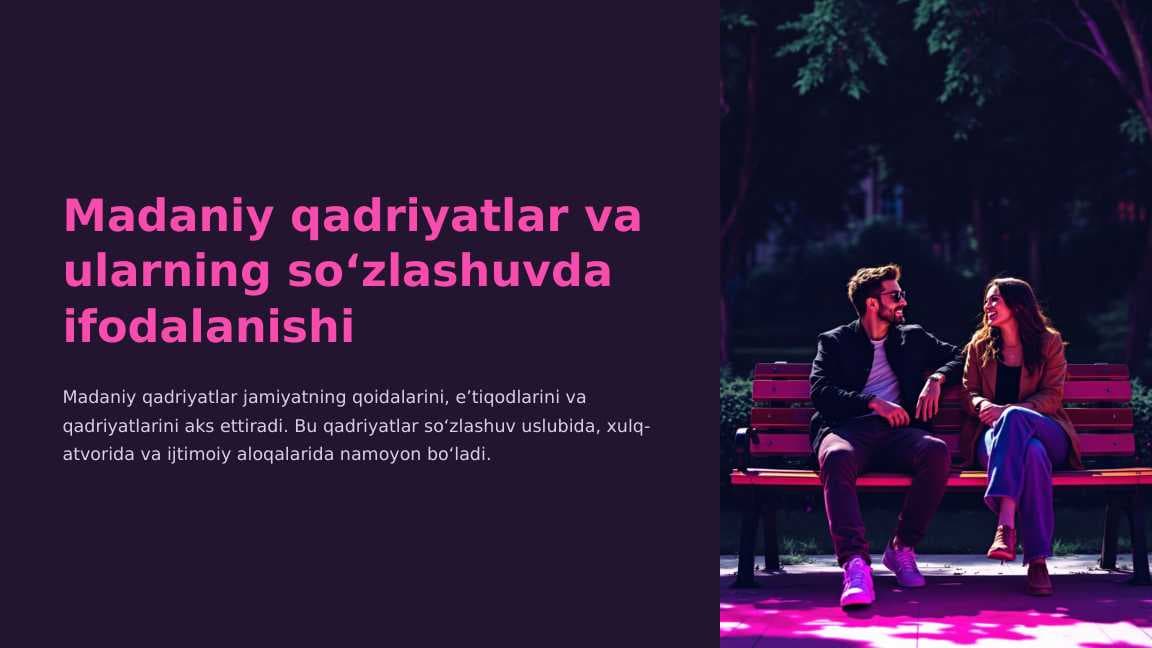 Madaniy qadriyatlar va ularning soʻzlashuvda ifodalanishi
