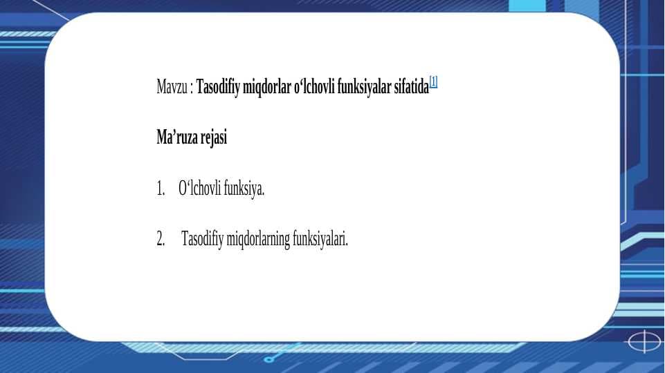 tasodifiy miqdorlar o`lchovli funksiyalar sifatida