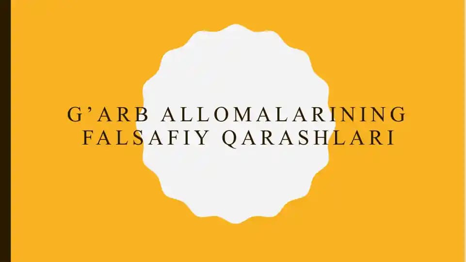 G’arb allomalarining falsafiy qarashlari