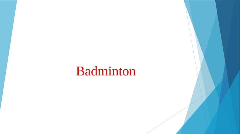 Badminton