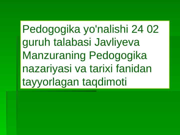 Tarbiyaning umumiy metodlari