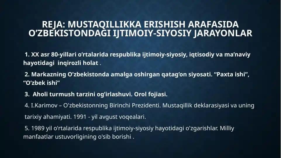 Mustaqillikka erishish arafasida O’zbekistondagi ijtimoiy-siyosiy jarayonlar