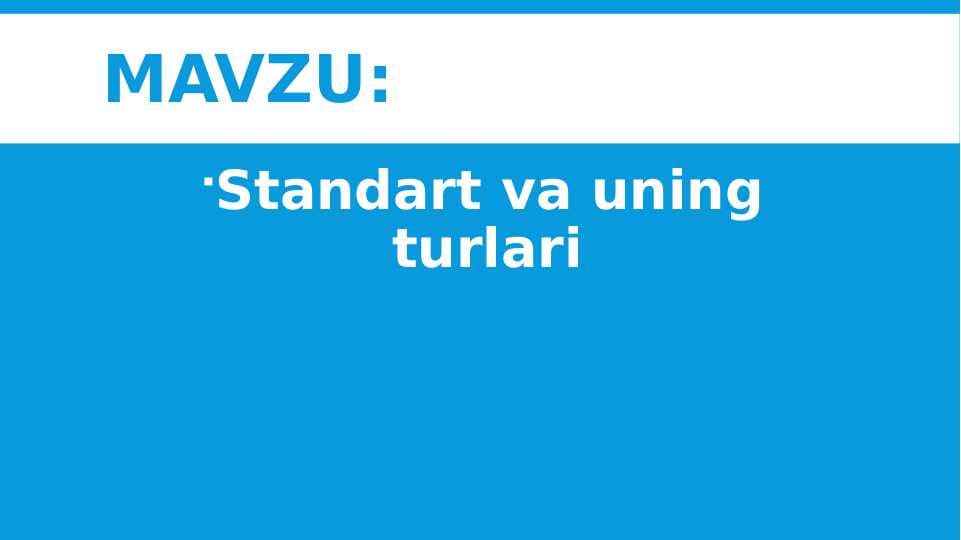 Standart va uning turlari pptx