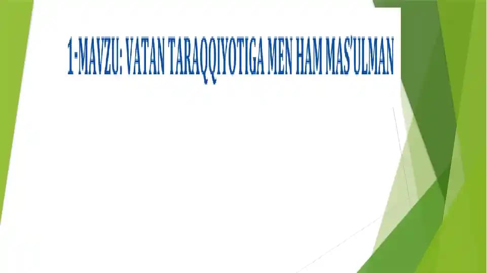 Vatan Taraqqiyotiga Men Ham Mas’ulman