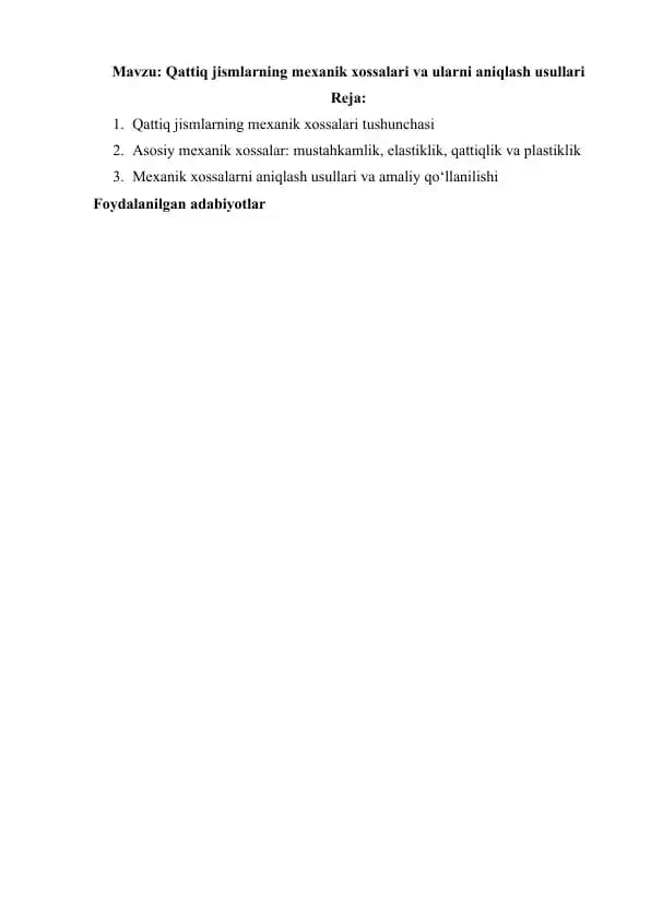 Qattiq jismlarning mexanik xossalari va ularni aniqlash usullari