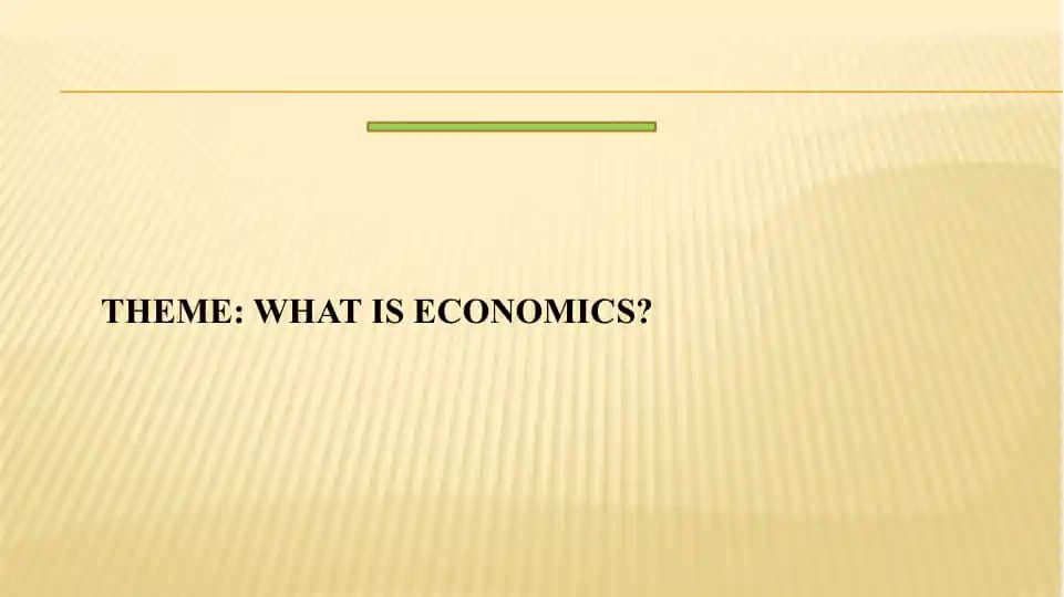 What is Economics?