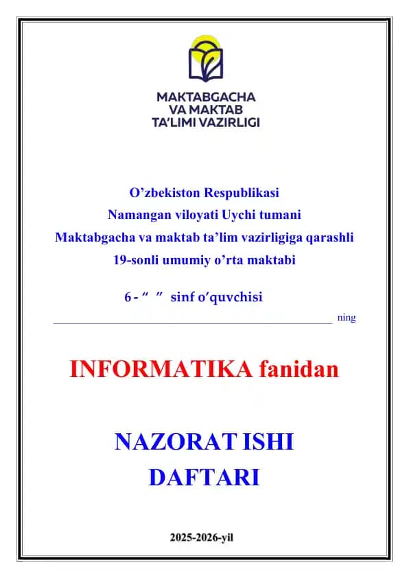 6-sinf Informatika fanidan NAZORAT ISHI DAFTARI 2025-2026-yil uchun maxsus