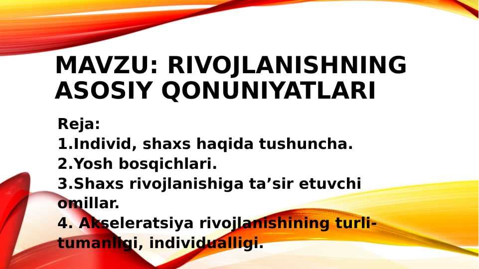 mavzu: rivojlanishning asosiy qonuniyatlari