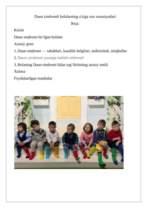Daun sindromli bolalarning o'ziga xos xususiyatlari