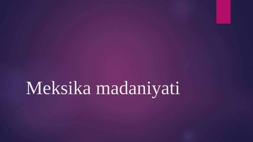 Meksika madaniyati