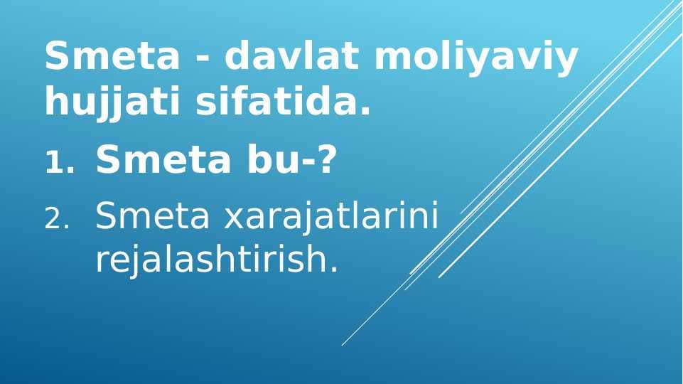 Smeta - davlat moliyaviy hujjati sifatida