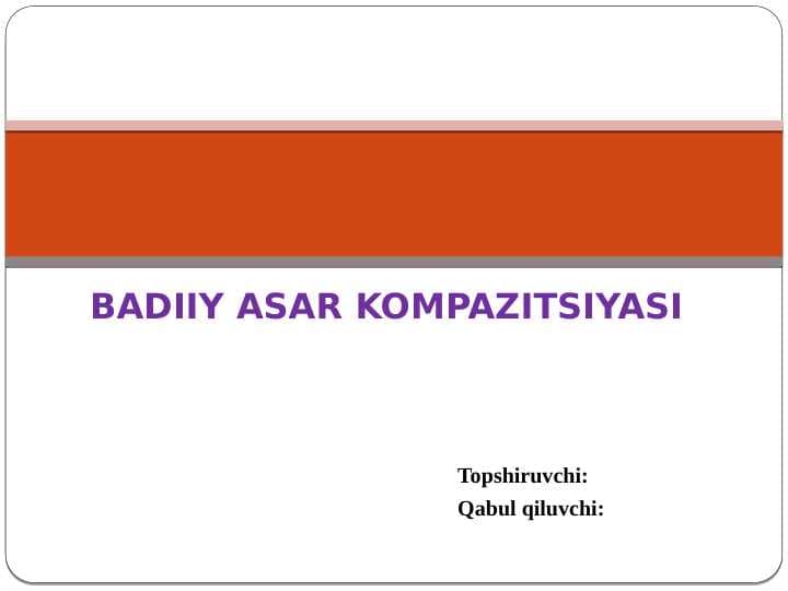 BADIIY ASAR KOMPAZITSIYASI