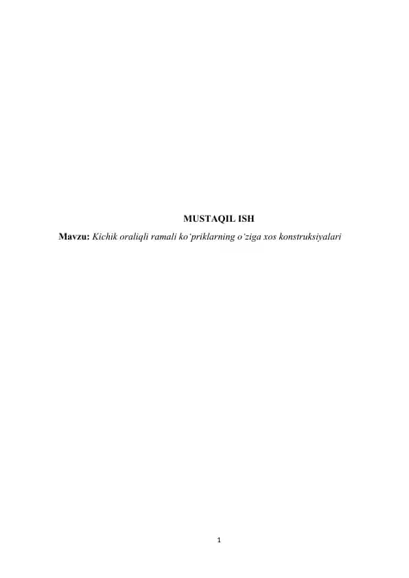 Kichik oraliqli ramali ko‘priklarning o‘ziga xos konstruksiyalari