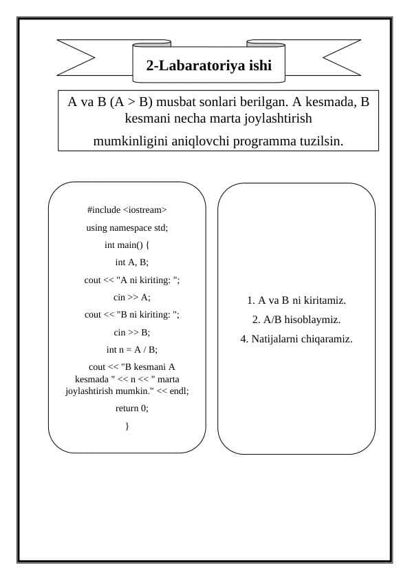 A va B (A > B) musbat sonlari berilgan. A kesmada, B kesmani necha marta joylashtirish