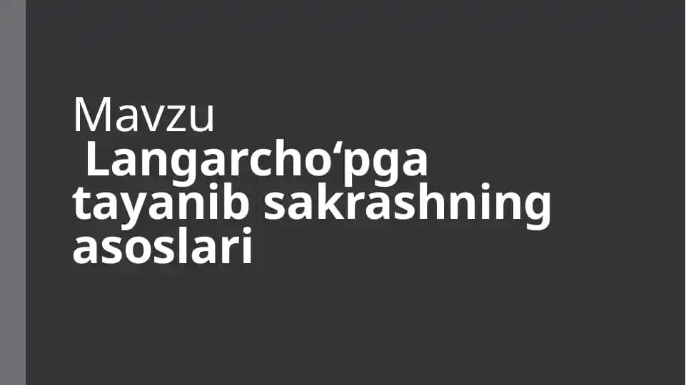 Langarcho‘pga tayanib sakrashning asoslari