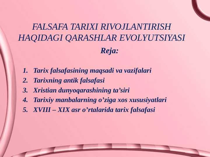 FALSAFA TARIXI RIVOJLANTIRISH HAQIDAGI QARASHLAR EVOLYUTSIYASI