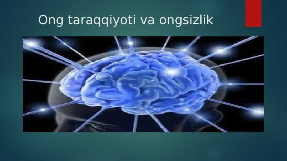 Ong taraqqiyoti va ongsizlik