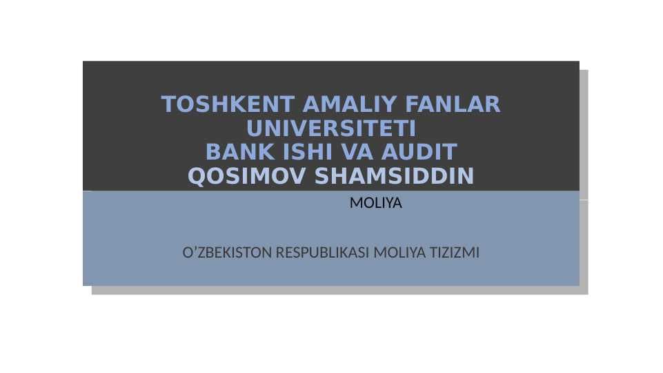 O’ZBEKISTON RESPUBLIKASI MOLIYA TIZIZMI