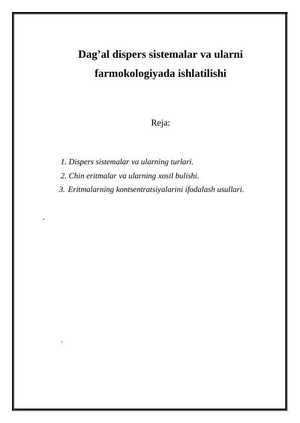 Dag’al dispers sistemalar va ularni farmokologiyada ishlatilishi