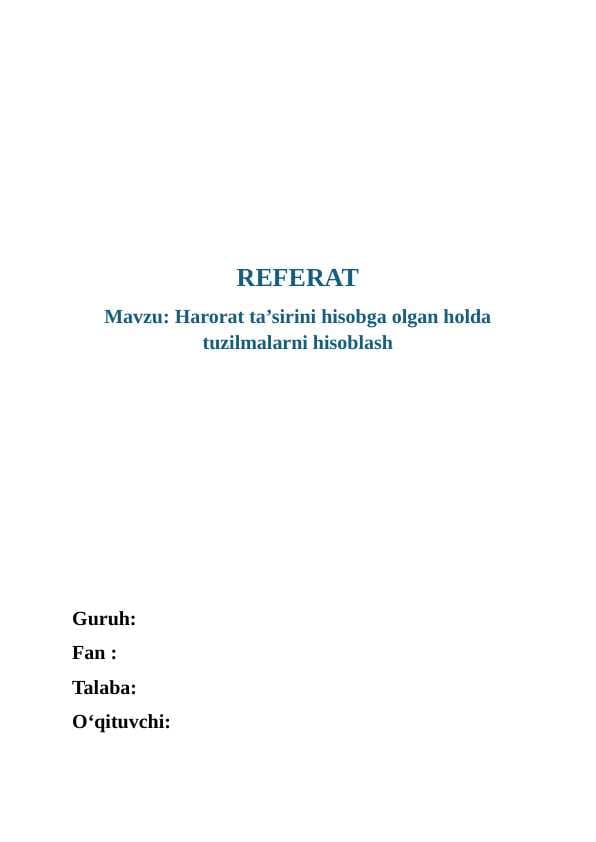 Harorat ta’sirini hisobga olgan holda tuzilmalarni hisoblash