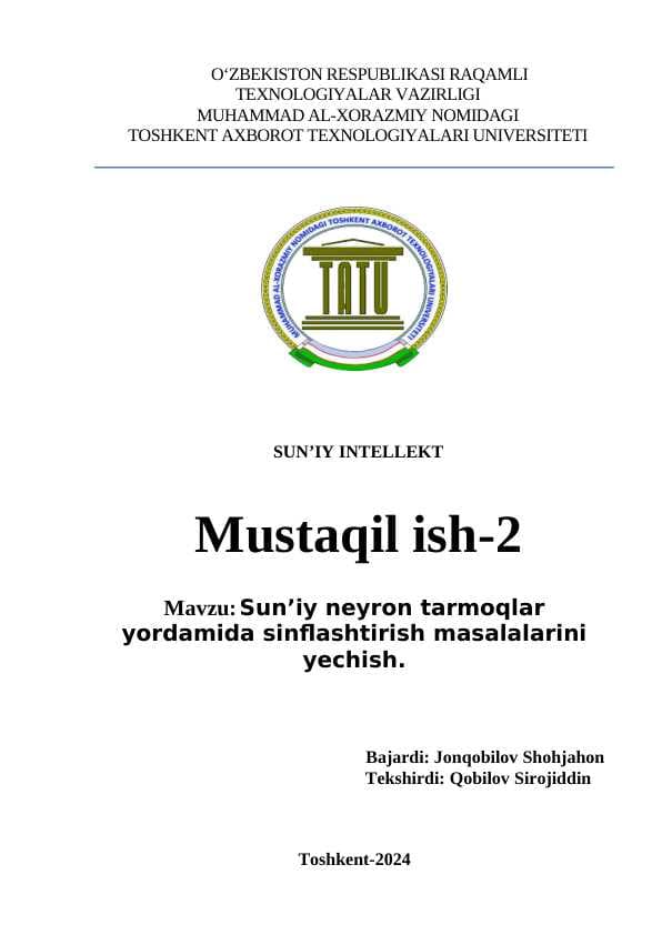 Sun’iy neyron tarmoqlar yordamida sinflashtirish masalalarini yechish.