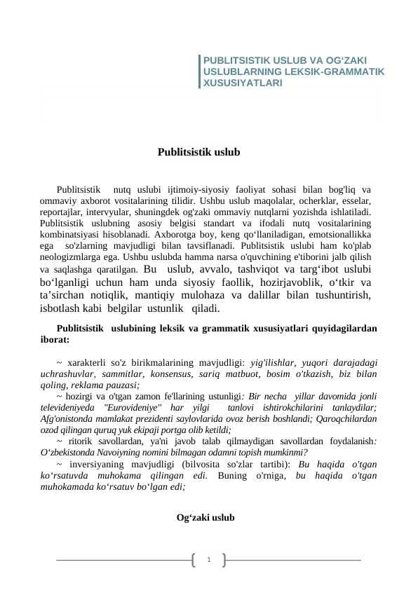 PUBLITSISTIK USLUB VA OG‘ZAKI USLUBLARNING LEKSIK-GRAMMATIK XUSUSIYATLARI