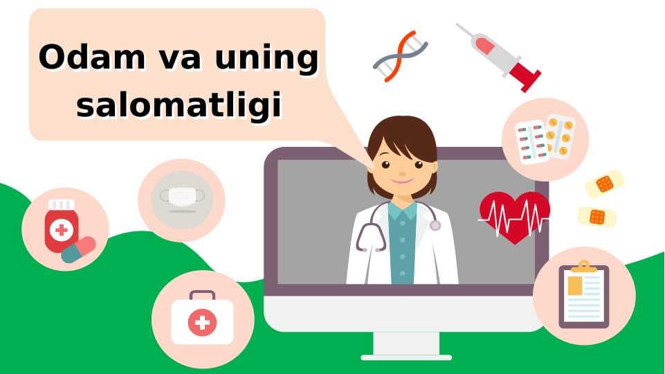 Odam va uning salomatligi