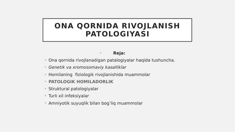 Ona qornida rivojlanish patologiyasi
