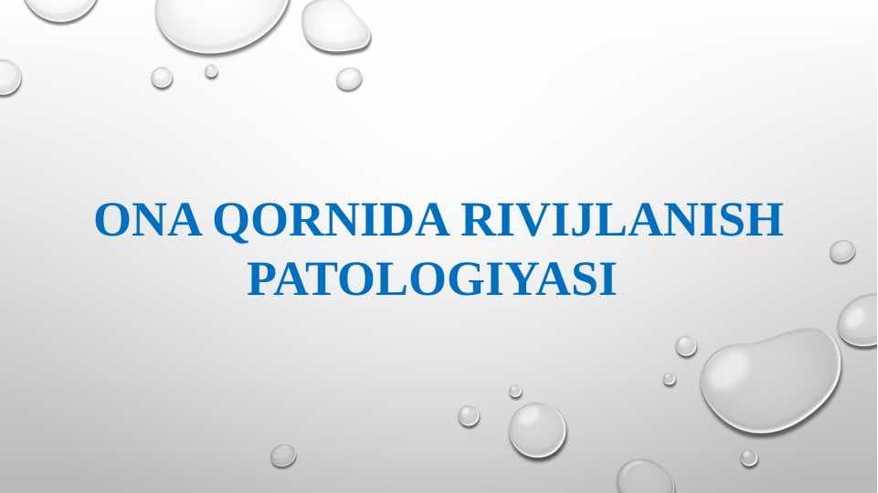 ona qornida rivijlanish patologiyasi