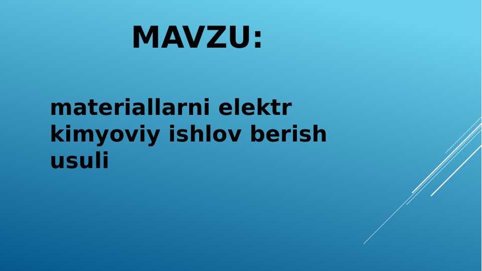 materiallarni elektr kimyoviy ishlov berish usuli