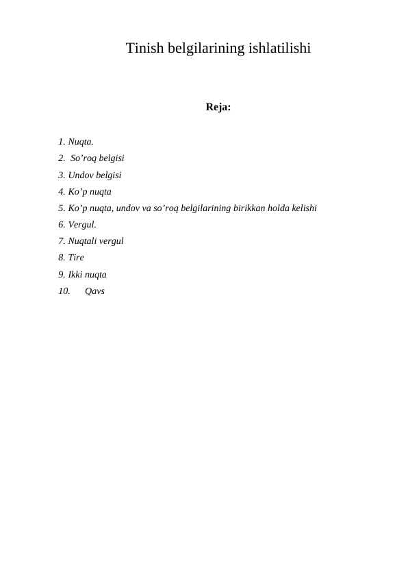 Tinish bеlgilarining ishlatilishi