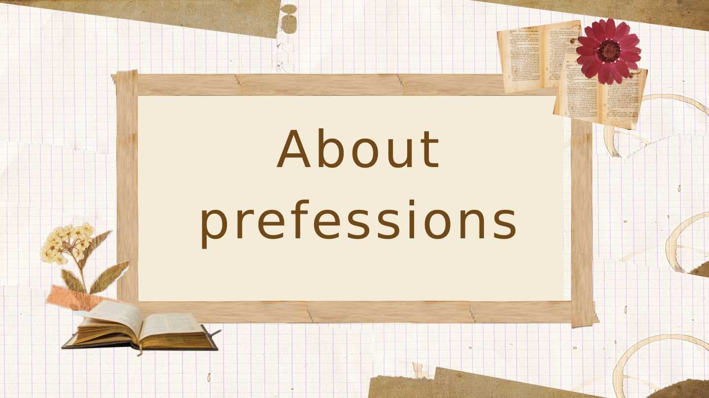 About prefessions