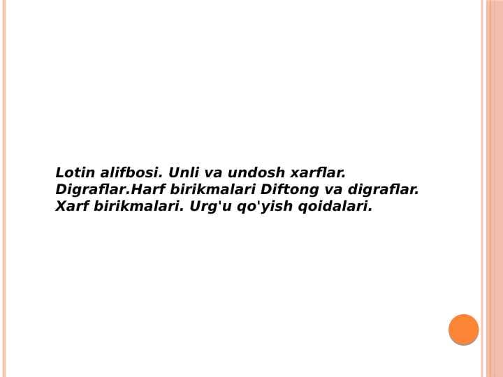 lotin alifbosi unli va 
undosh harflar