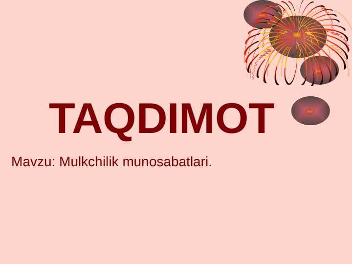 Mulkchilik munosabatlari.