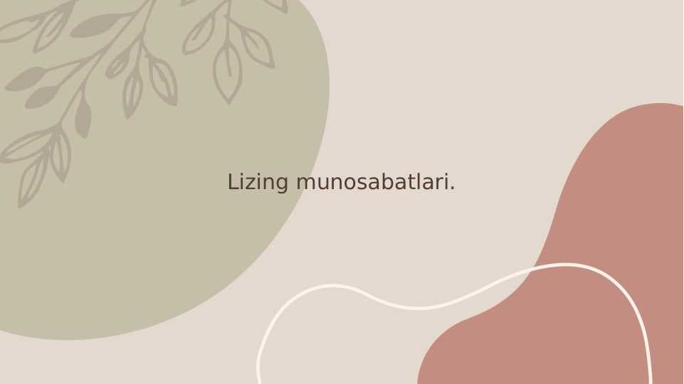 LIZING MUNOSABATLARI.