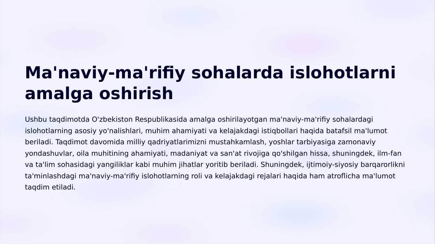 Ma'naviy-ma'rifiy sohalarda islohotlarni amalga oshirish