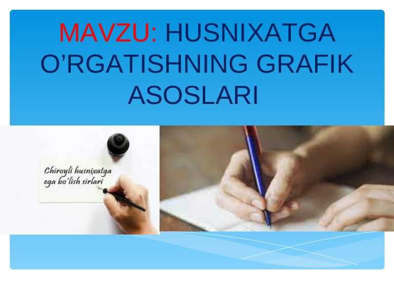 Husnixatga o‘rgatishning grafik asoslari.