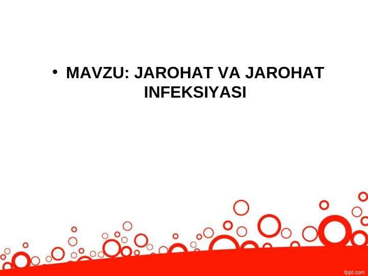Jarohat va jarohat infeksiyasi 2