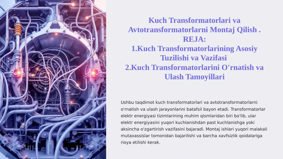 Kuch Transformatorlari va Avtotransformatorlarni Montaj Qilish