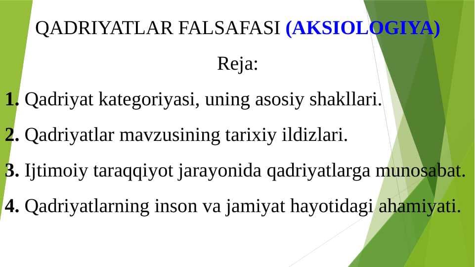 QADRIYATLAR FALSAFASI (AKSIOLOGIYA)