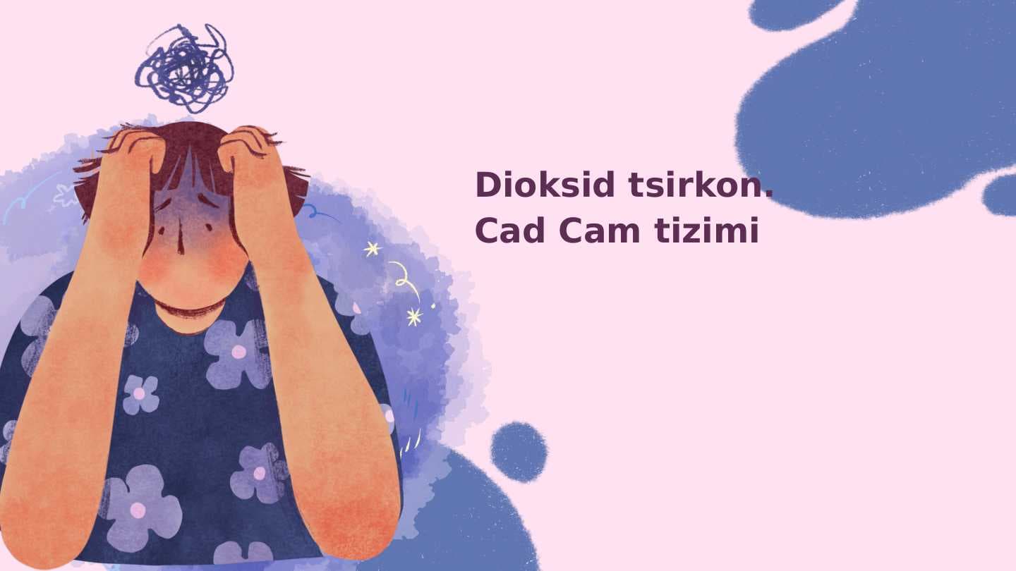 Dioksid tsirkon Cad Cam tizimi
