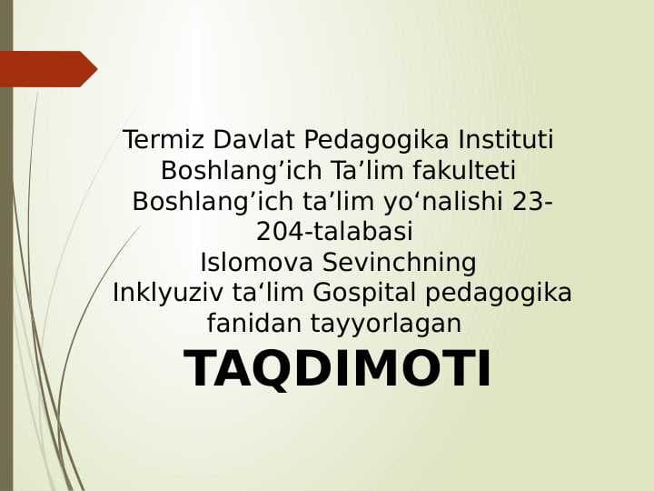 INKLYUZIV TAʼLIM MAZMUNI VA MOHIYATI