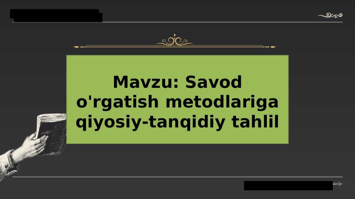 Savod o'rgatish metodlariga qiyosiy-tanqidiy tahlil