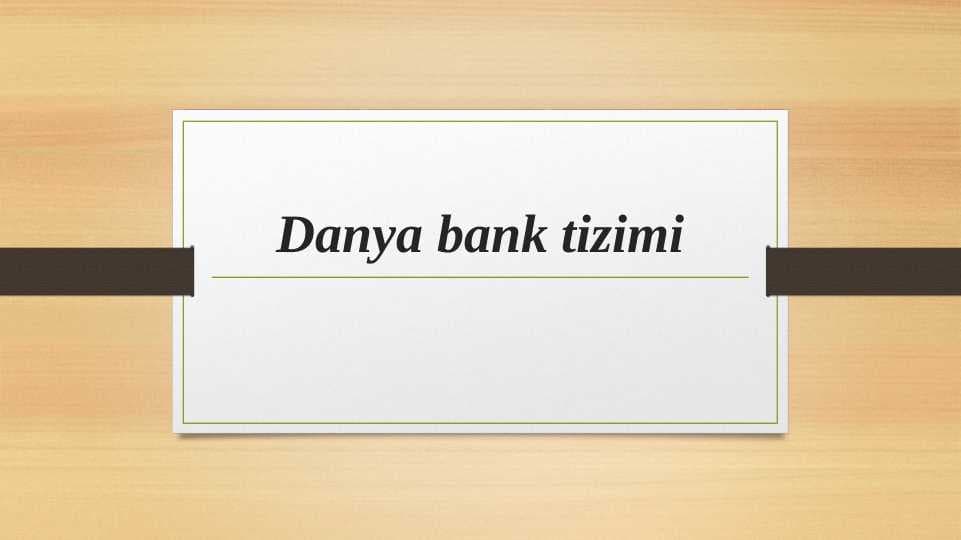 Danya bank tizimi