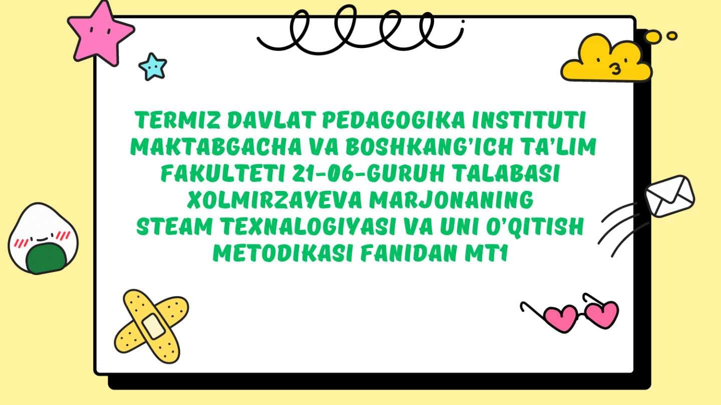 STEAMning umumiy mohiyati